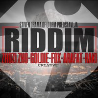 Riddim - Stiven Drama, Arafat, RAKI