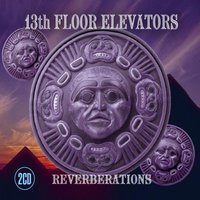 Street Song - The 13th Floor Elevators