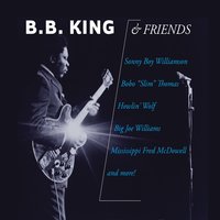 I Got Some Help (I Don't Really Need) (a/k/a Outside Help) - B.B. King, Friends
