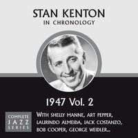 The Peanut Vendor (12-06-47) - Stan Kenton