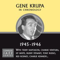 Tea For Two (10-23-45) - Gene Krupa