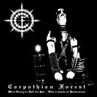 I Am Possessed - Carpathian Forest