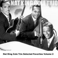 What'll I Do? - Original - Nat King Cole Trio