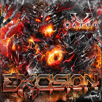 X Rated - Excision, Messinian, Calyx & TeeBee