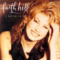 Someone Else's Dream - Faith Hill