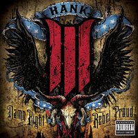 Workin Man - Hank Williams III, Bob Wayne