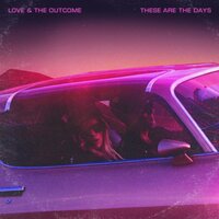 Gates - Love & The Outcome