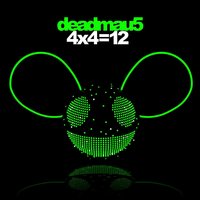 Raise Your Weapon - deadmau5