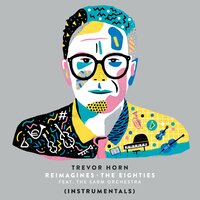 Blue Monday - Trevor Horn, The Sarm Orchestra