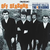 Around and Around (Andaroundandaroungandaroundandaround) - Frankie Valli, The Four Seasons