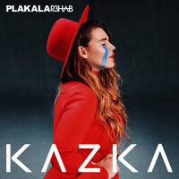 Plakala - KAZKA