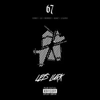 What Can I Say - 67, LD, Dimzy