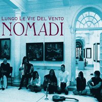 Il viaggiatore - Nomadi