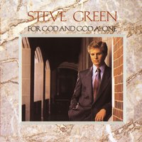 Enter In - Steve Green