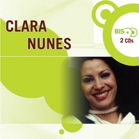 Macunaima - Clara Nunes, Silvinho Do Pandeiro, Conjunto Nosso Samba