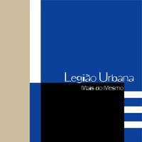 Indios - Legião Urbana