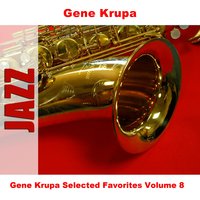 Slow Down - Original Mono - Gene Krupa