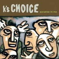 Iron Flower - K's Choice