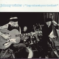 One Step Forward (Two Steps Back) - Johnny Winter