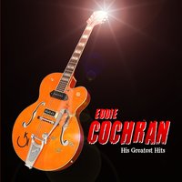 Mean What I'm Mad - Eddie Cochran
