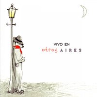 Milonga Sentimental - Otros Aires