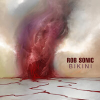Bikini - Rob Sonic