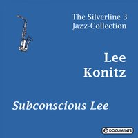 Foolin’ Myself - Lee Konitz