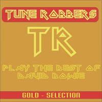 Heroes - Tune Robbers