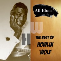 The Red Rooster, Pt. 1 - Howlin' Wolf