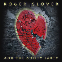 Stand Together - Roger Glover, The Guilty Party