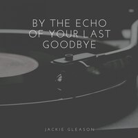 I've Got You Under My Skin - Jackie Gleason