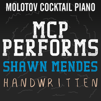 Never Be Alone - Molotov Cocktail Piano