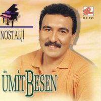 Dostlar Sagolsun - Ümit Besen