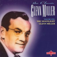 Moonlight Serenade - Original - Glenn Miller & His Orchestra