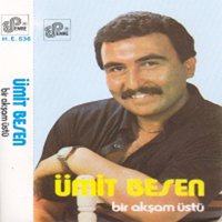 Abi Deme Bana - Ümit Besen