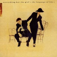 Get Back Together - Everything But The Girl