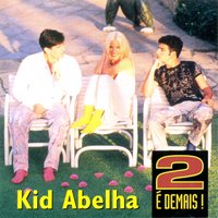 Conspiração internacional - Kid Abelha