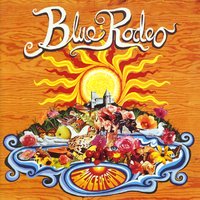 Homeward Bound Angel - Blue Rodeo