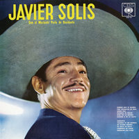 El Organillero (Canción Marcha) - Javier Solis