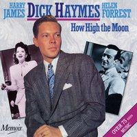 He's My Guy - Dick Haymes, Harry James & His Orchestra