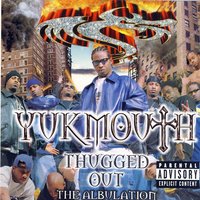Ridaz - Yukmouth, G Money