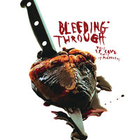 On Wings Of Lead - Bleeding Through
