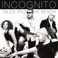 It May Rain Sometime - Incognito