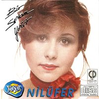 Açıkmışım Sevgine - Nilüfer