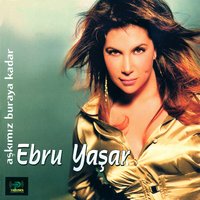 Yeminim Var - Ebru Yaşar