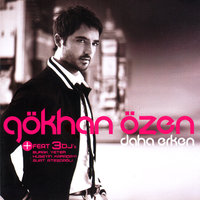 Daha Erken ( Burak Yeter Versiyon ) - Gökhan Özen