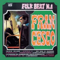 Talkin' Milano - Francesco Guccini