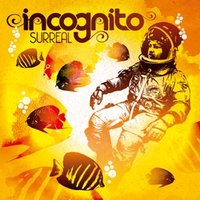 Ain't It Time - Incognito