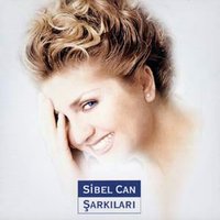 Şarkılarda Senden Yana - Sibel Can