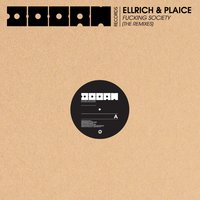 Fucking Society - Ellrich & Plaice, Olav Basoski